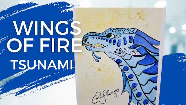 TSUNAMI Wings of Fire Dragon Series ~ Artist Emily Albright