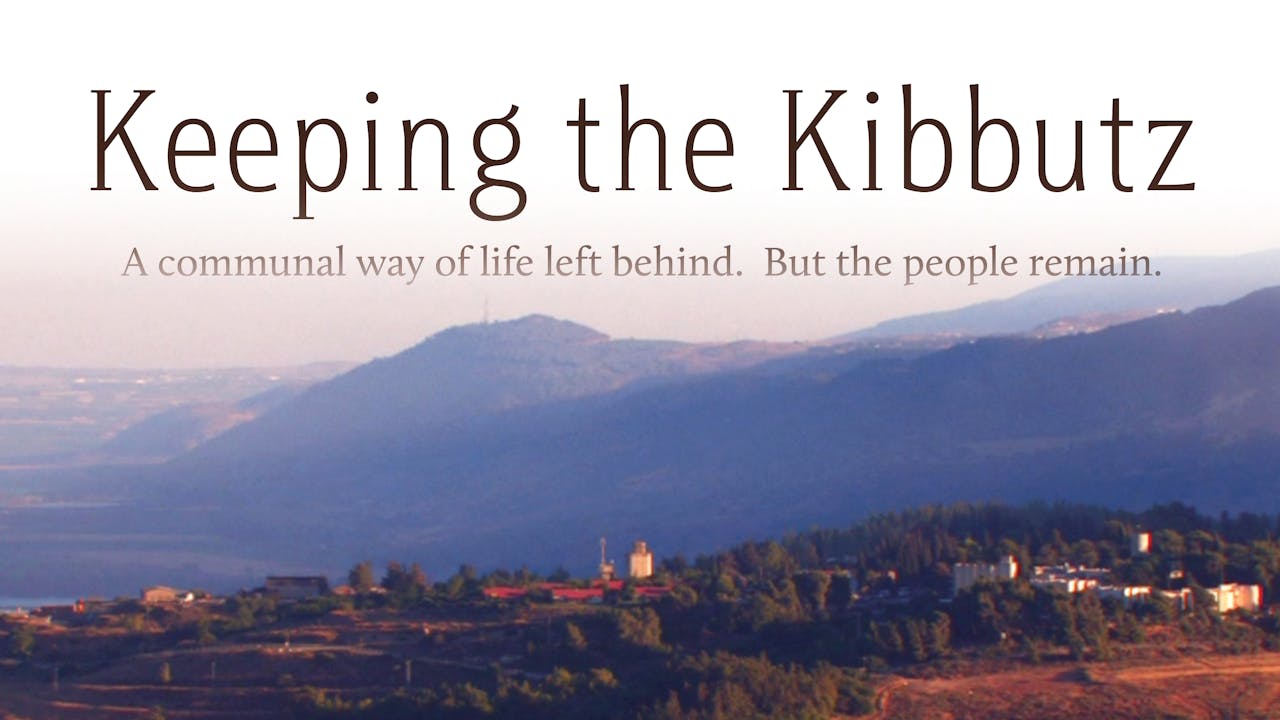 Keeping the Kibbutz