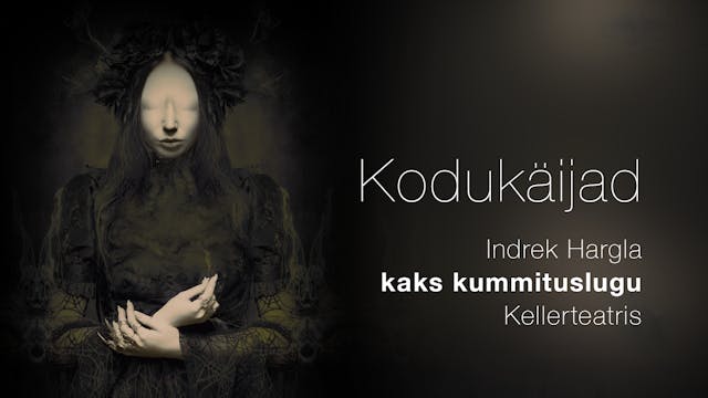 Indrek Hargla kaks kummituslugu "Kodukäijad"