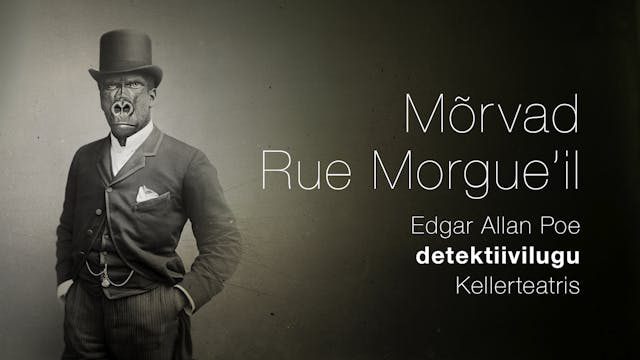 Edgar Allan Poe "Mõrvad Rue Morgue'il"