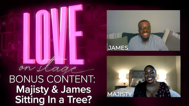 Bonus Content - Majisty & James Sitting In a Tree?