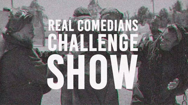 Real Comedians Challenge Show - Season 2
