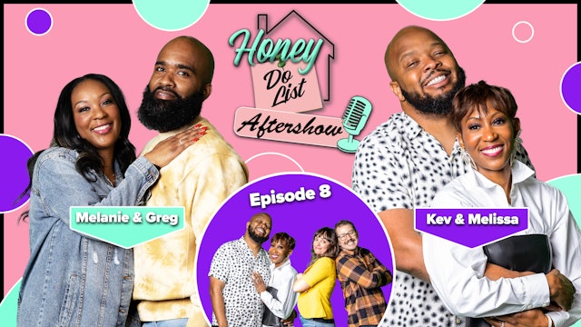 Proud N' Bougie | The Honey Do List Aftershow Ep 8