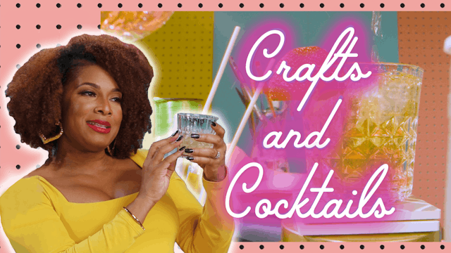 Crafts & Cocktails