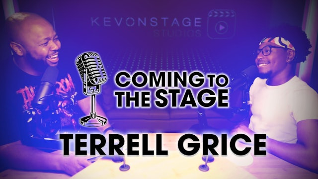 Coming To The Stage: Terrell Grice