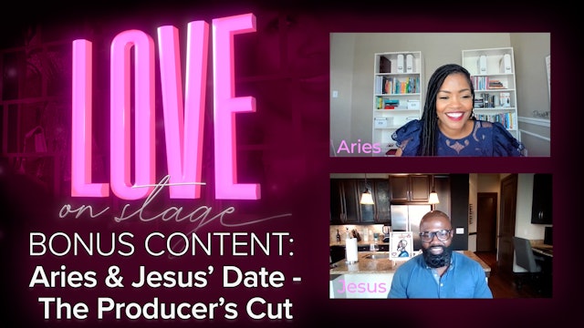 Bonus Content -  Aries & Jesus' Second Date - The Producer's Cut