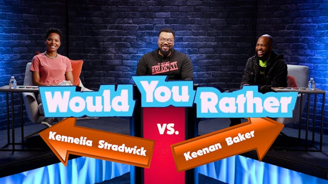 Ep 9: Keenan Baker vs Kennelia Stradwick