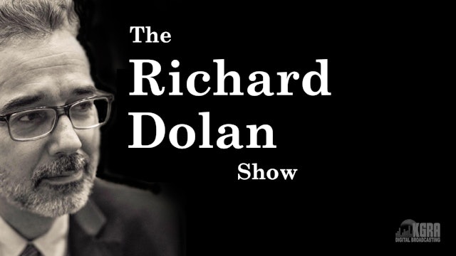 The Richard Dolan Show - Richard Dolan