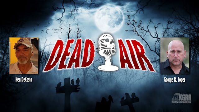 Dead Air - Alley Theater LIVE Investi...