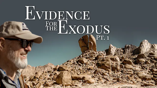 Evidence for the Exodus - Part 1