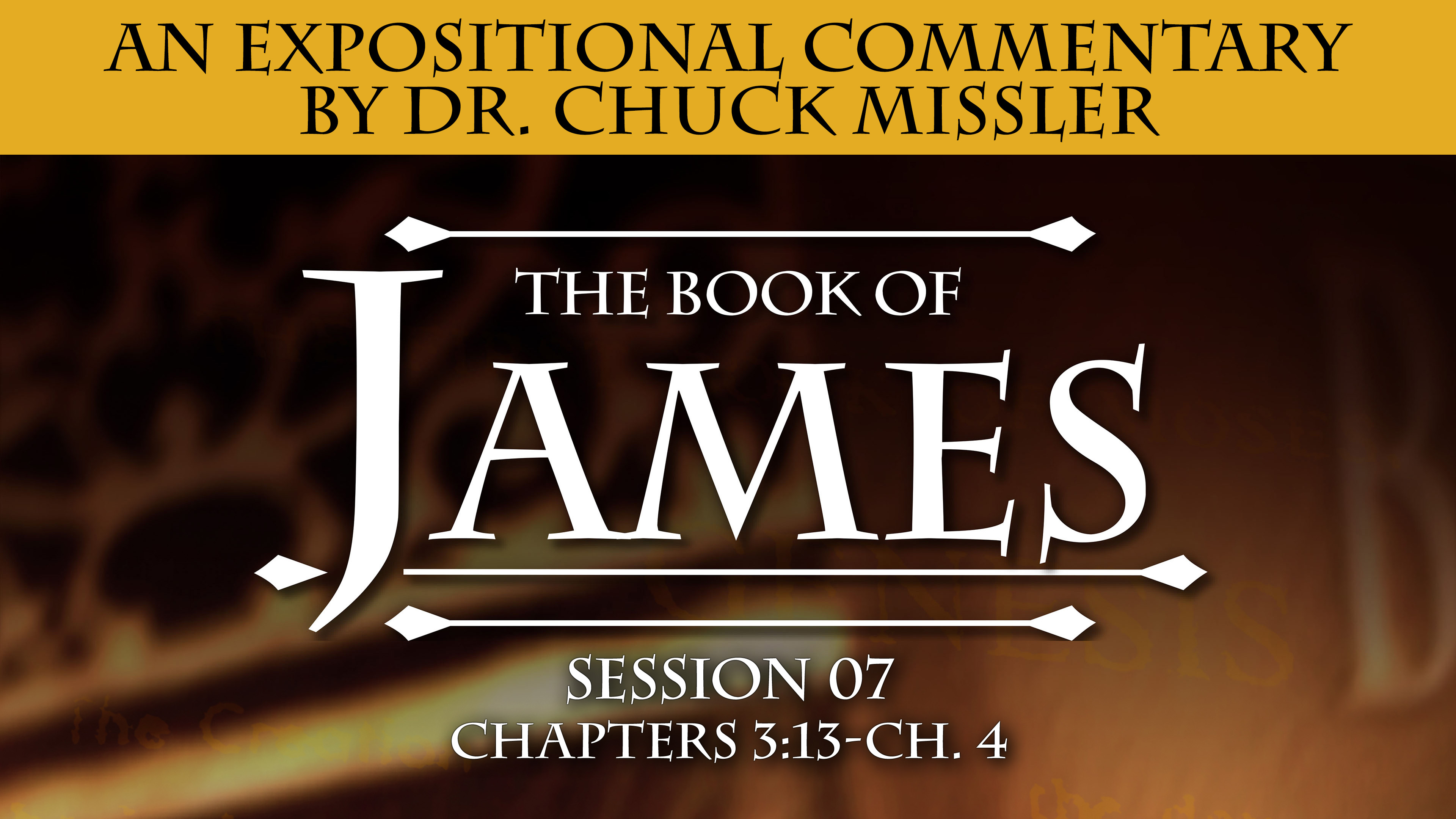 59 - E07 - James: An Expositional Commentary