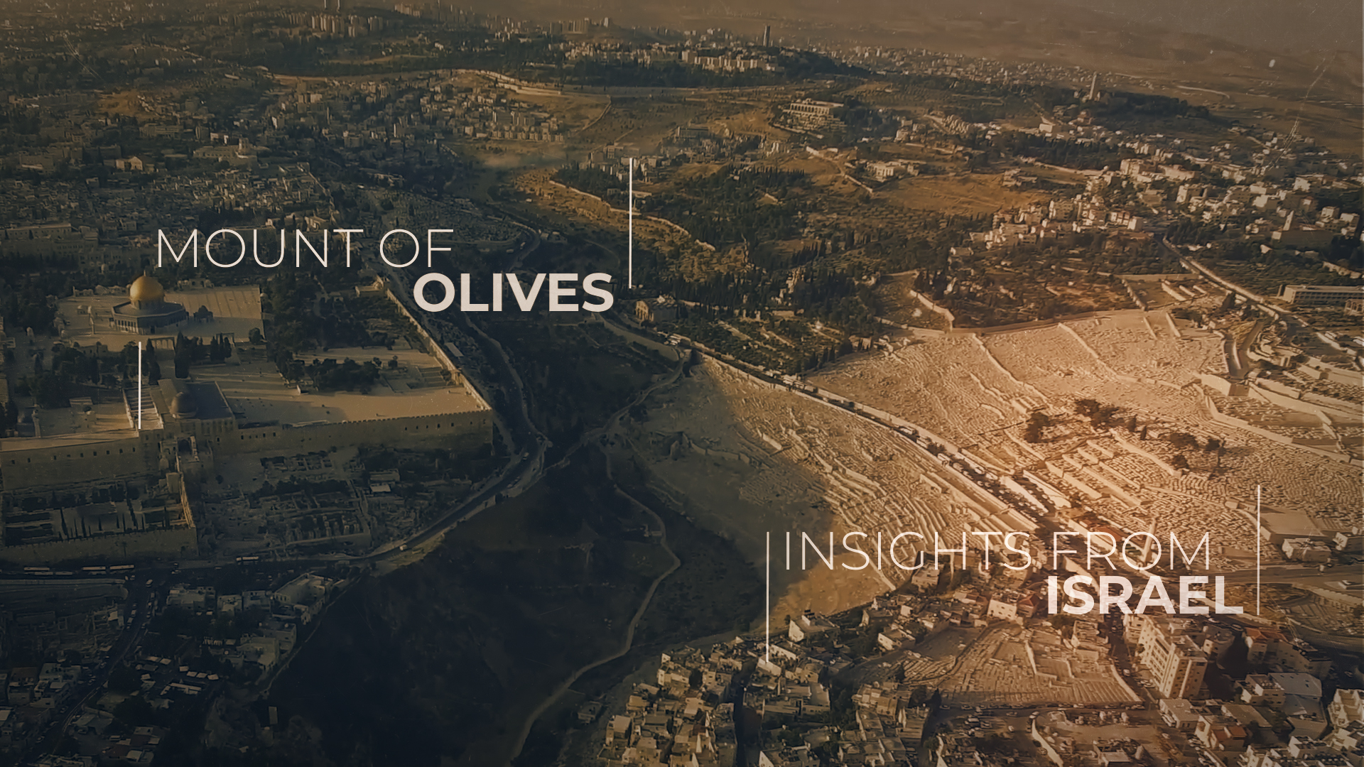 The Mount of Olives
