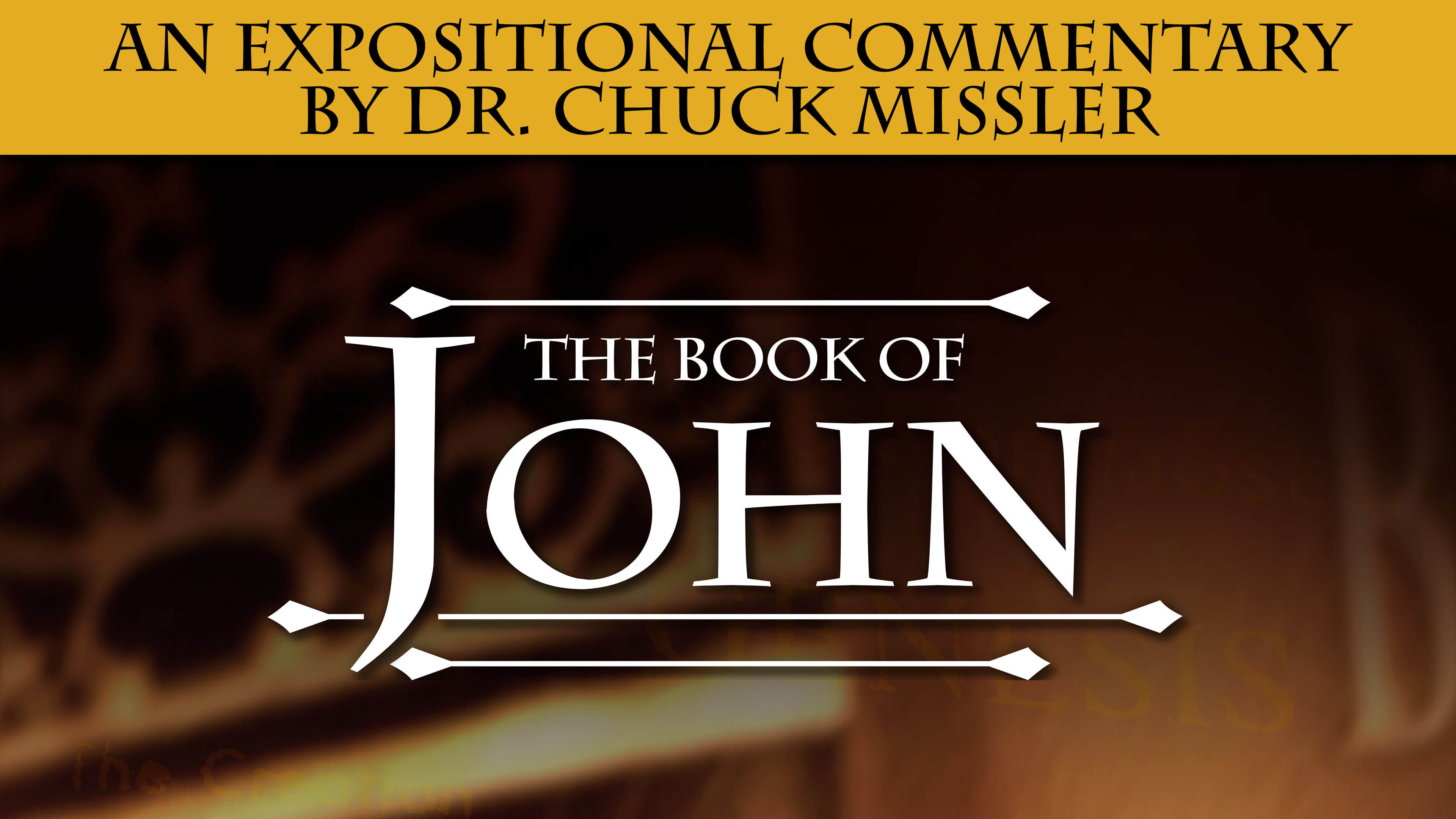 John: An Expositional Commentary