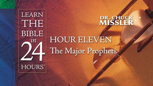 Hour-11: Learn the Bible in 24 Hours