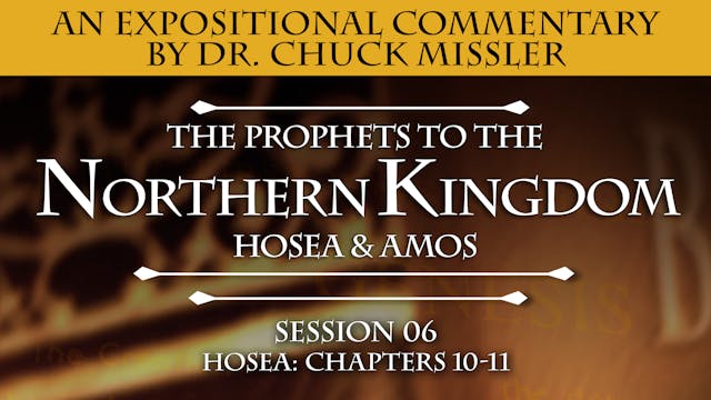 28 - E06 - The Prophets to the Northe...