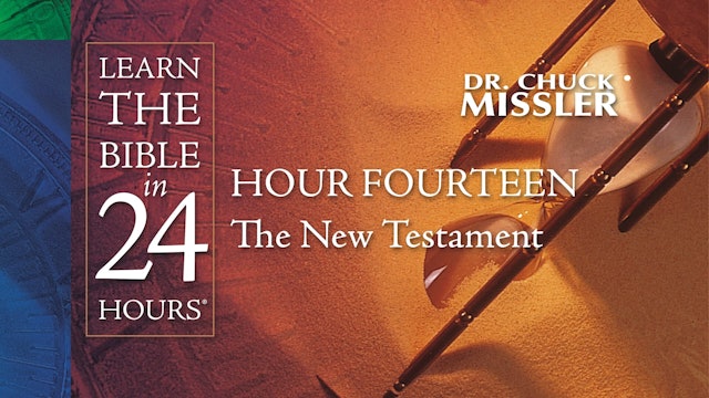 Hour-14: Learn the Bible in 24 Hours