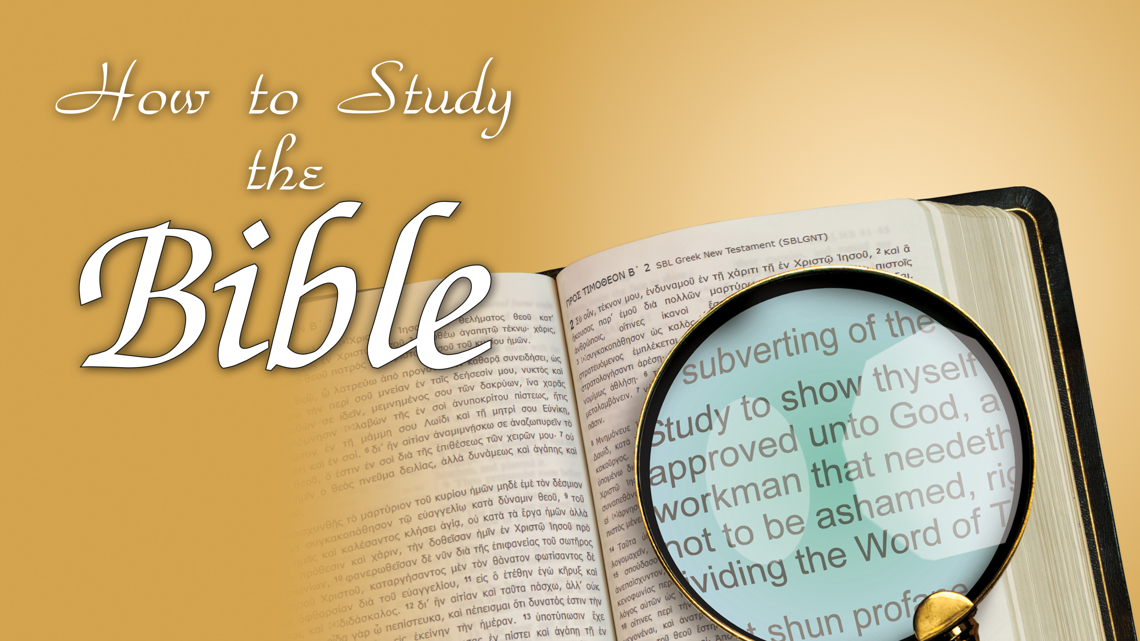 How to Study the Bible - Session 01