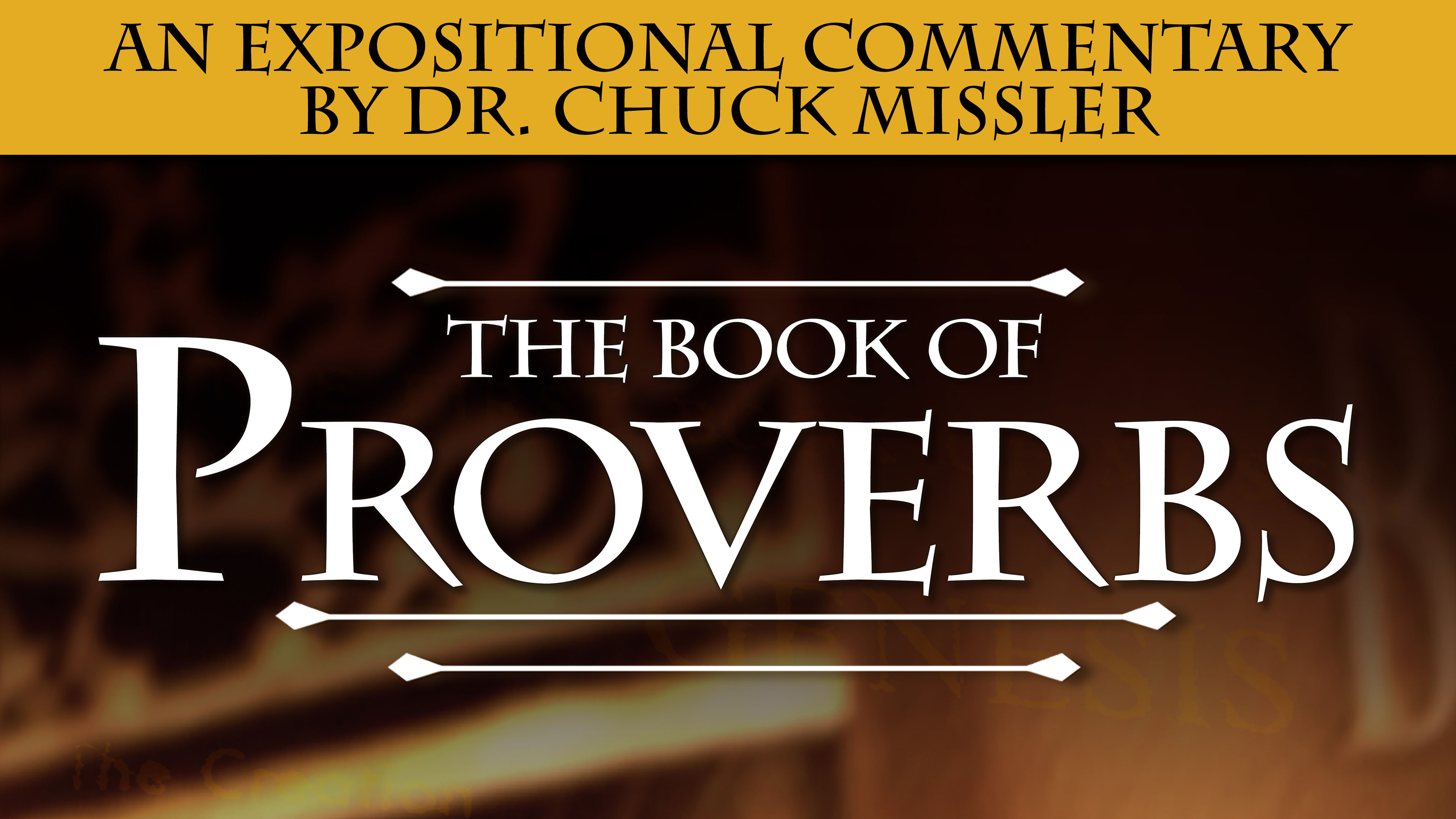 Proverbs: An Expositional Commentary - KHouse TV