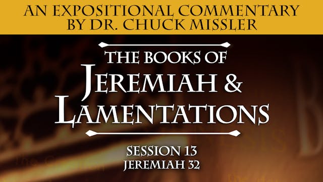 24 - E13 - Jeremiah & Lamentations: A...