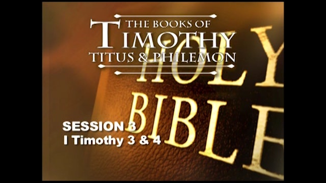 54 - E03 - 1 & 2 Timothy, Titus, and Philemon Commentary