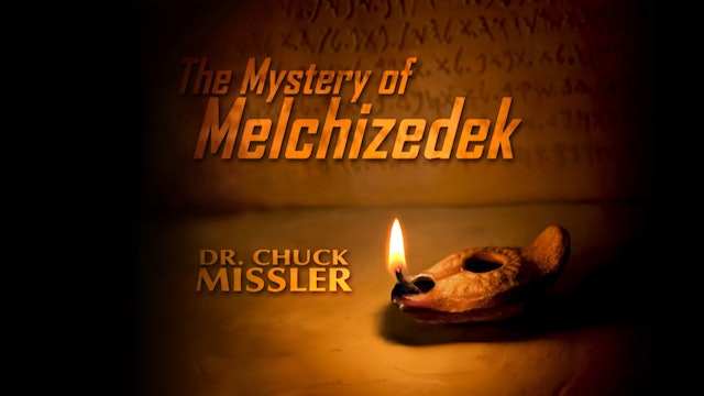 The Mystery of Melchizedek