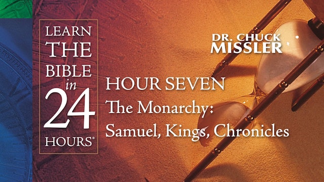 Hour-07: Learn the Bible in 24 Hours
