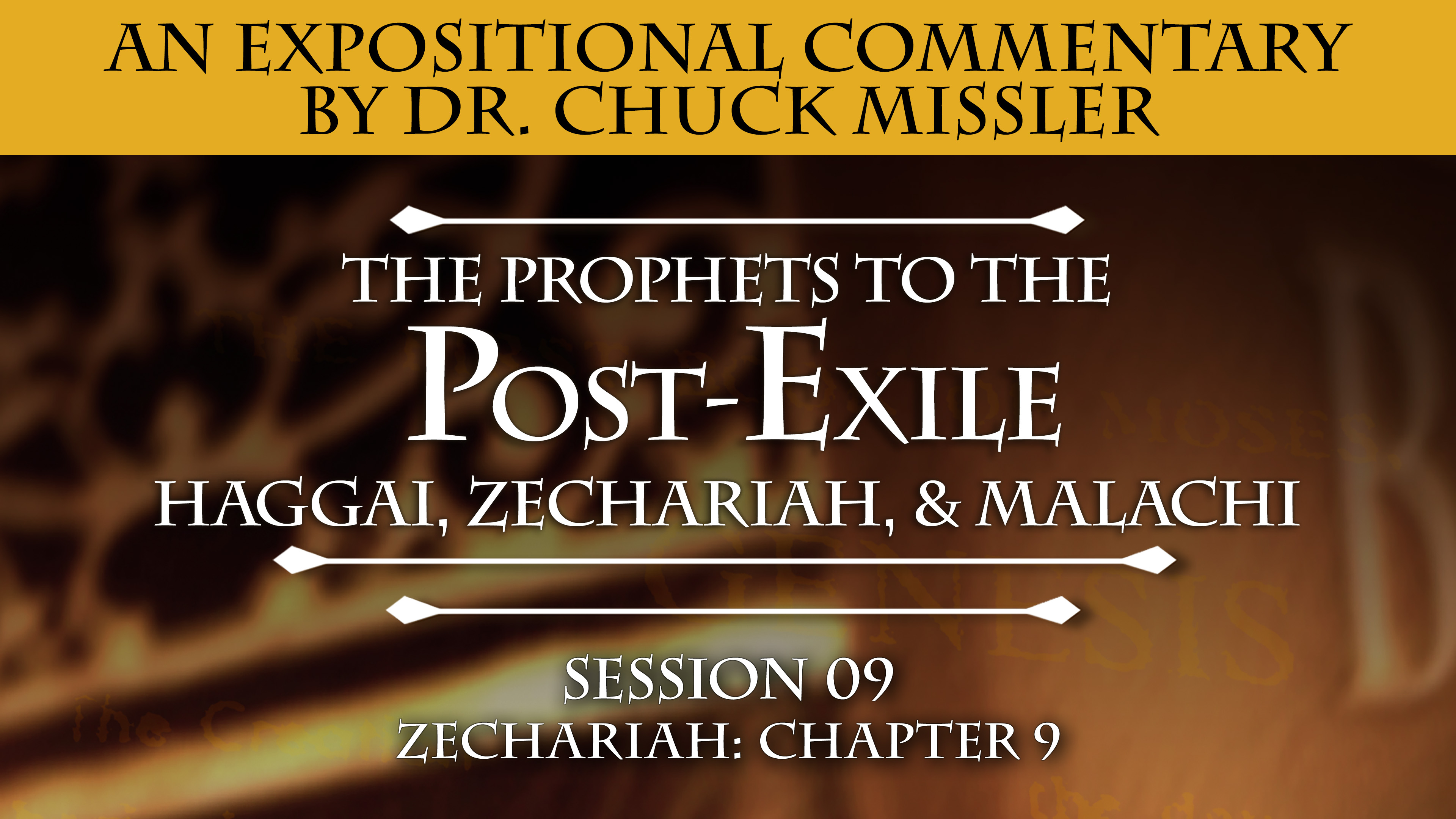 37 - E09 - The Prophets to the Post-Exile
