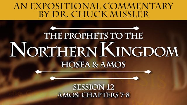 28 - E12 - The Prophets to the Northe...