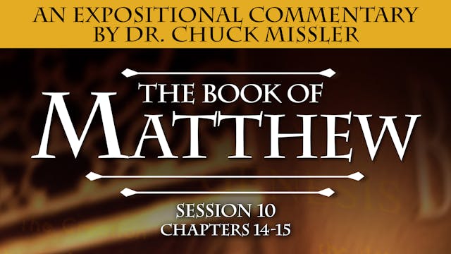 40 - E10 - Matthew: An Expositional C...