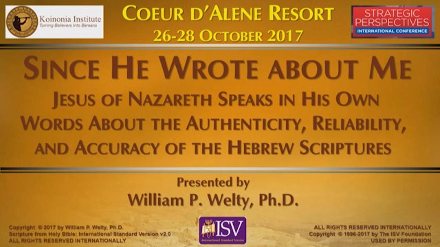 SP2017 E06: William Welty - What Jesus Thought of Scripture