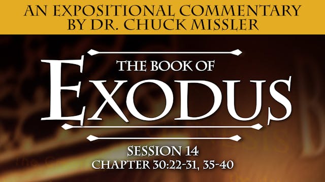 02 - E14 - Exodus: An Expositional Co...