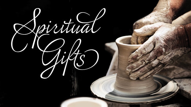 The Spiritual Gifts