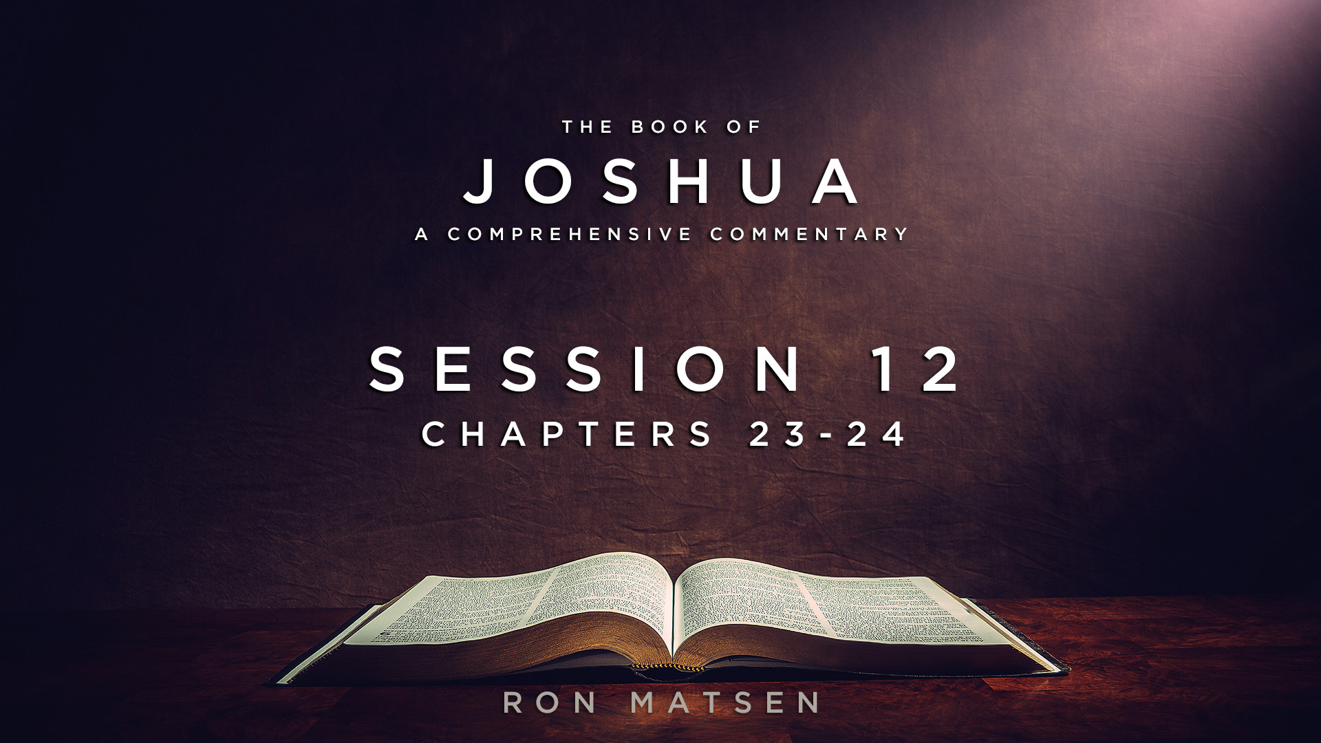 06 - E12 - Joshua - 23 & 24