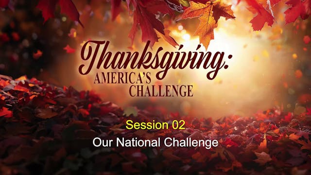 Thanksgiving: Session 02