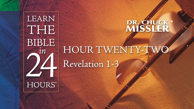 Hour-22: Learn the Bible in 24 Hours