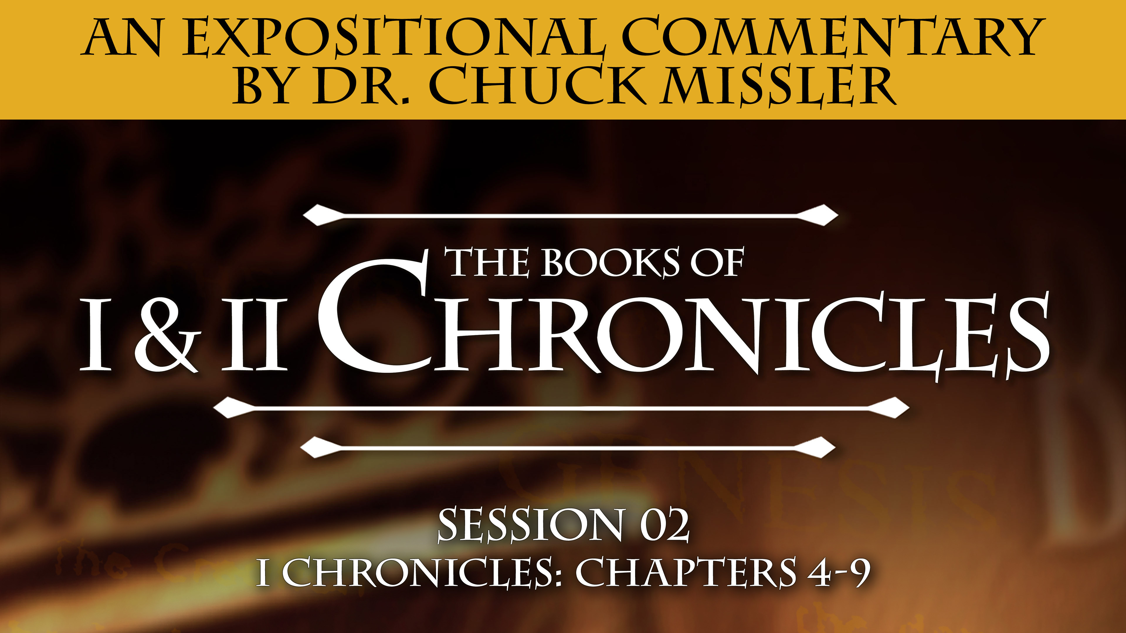 13 - E02 - Chronicles: An Expositional Commentary