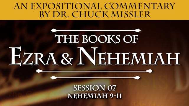 06 - E07 - Ezra & Nehemiah: An Exposi...