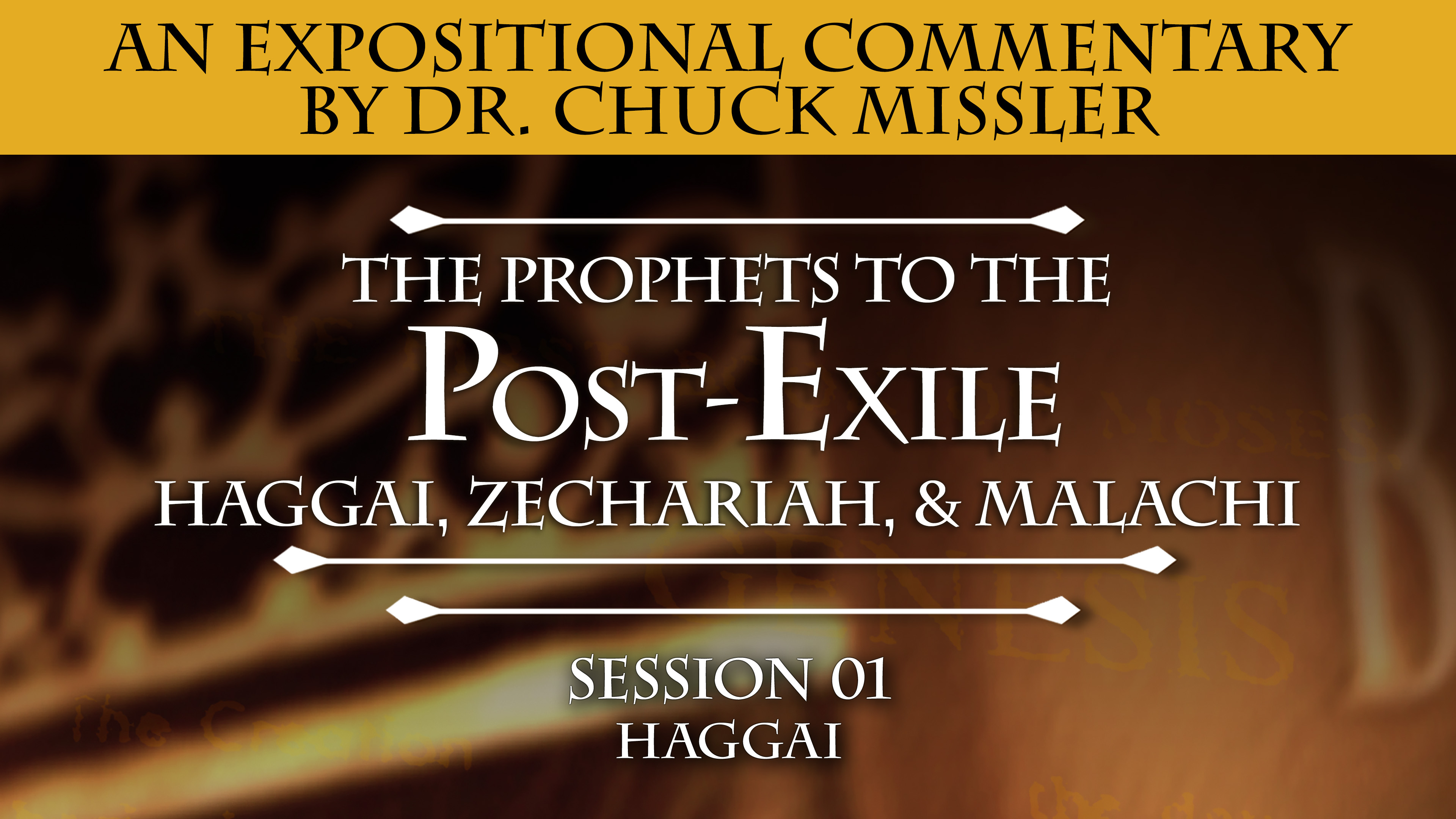 37 - E01 - The Prophets to the Post-Exile
