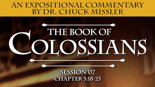 51 - E07 - Colossians: An Expositiona...