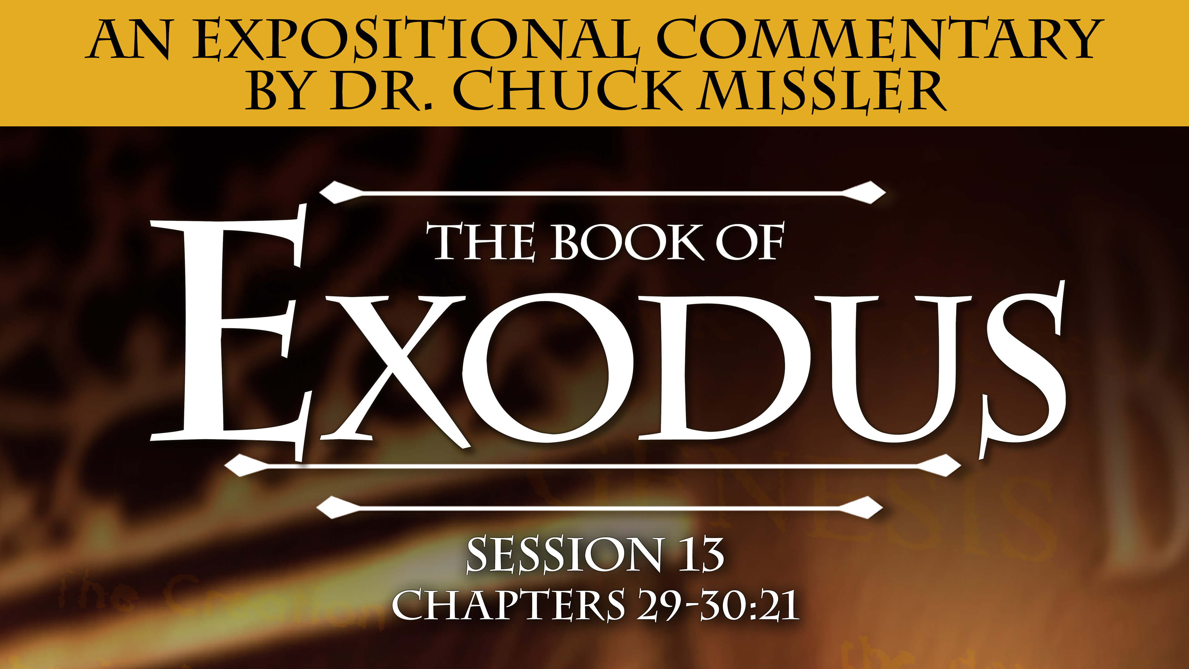 02 - E13 - Exodus: An Expositional Commentary