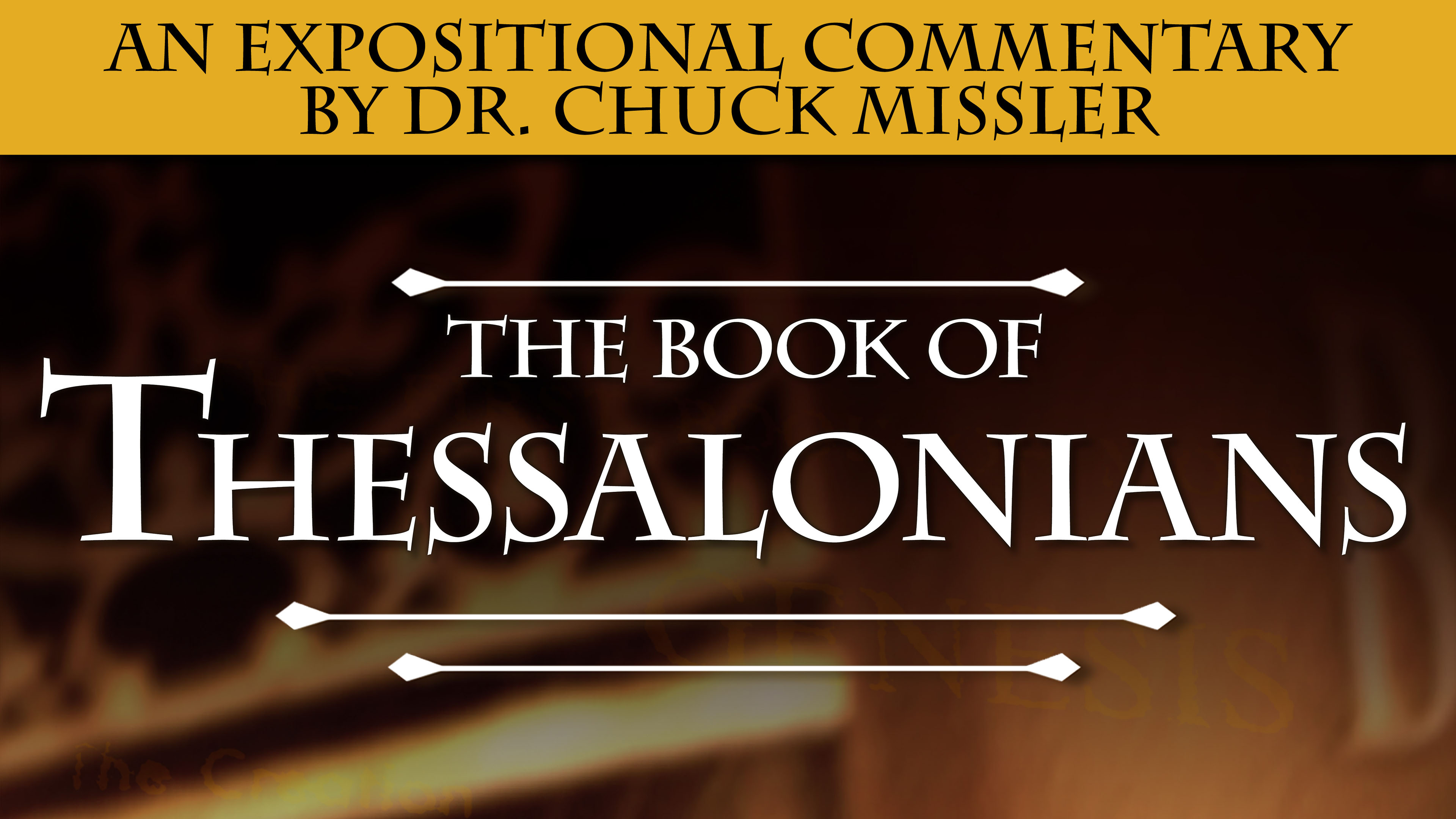 I & II Thessalonians: An Expositional Commentary - KHouse TV