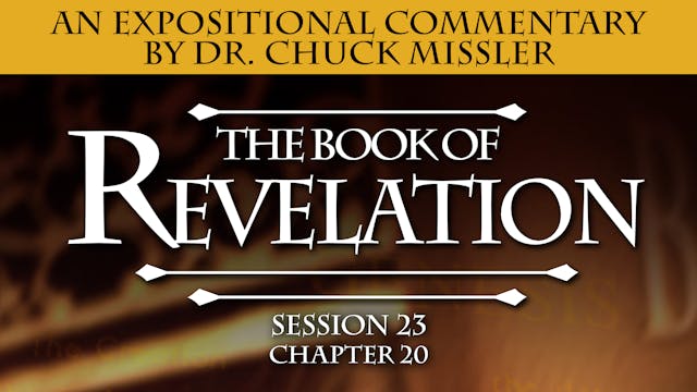66 - E23 - Revelation: An Expositiona...