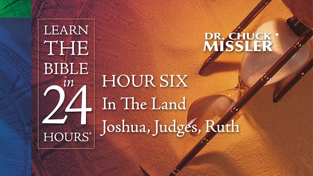 Hour-06: Learn the Bible in 24 Hours