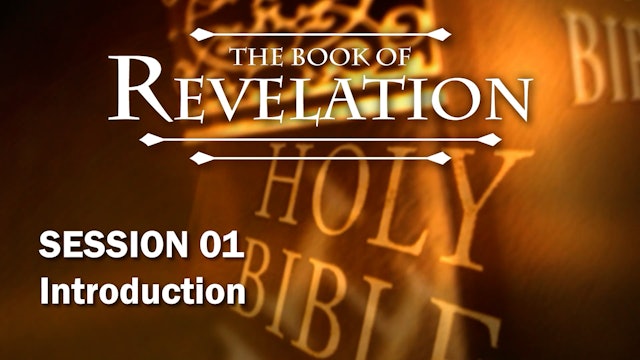 66 - E01 - Revelation: An Expositional Commentary