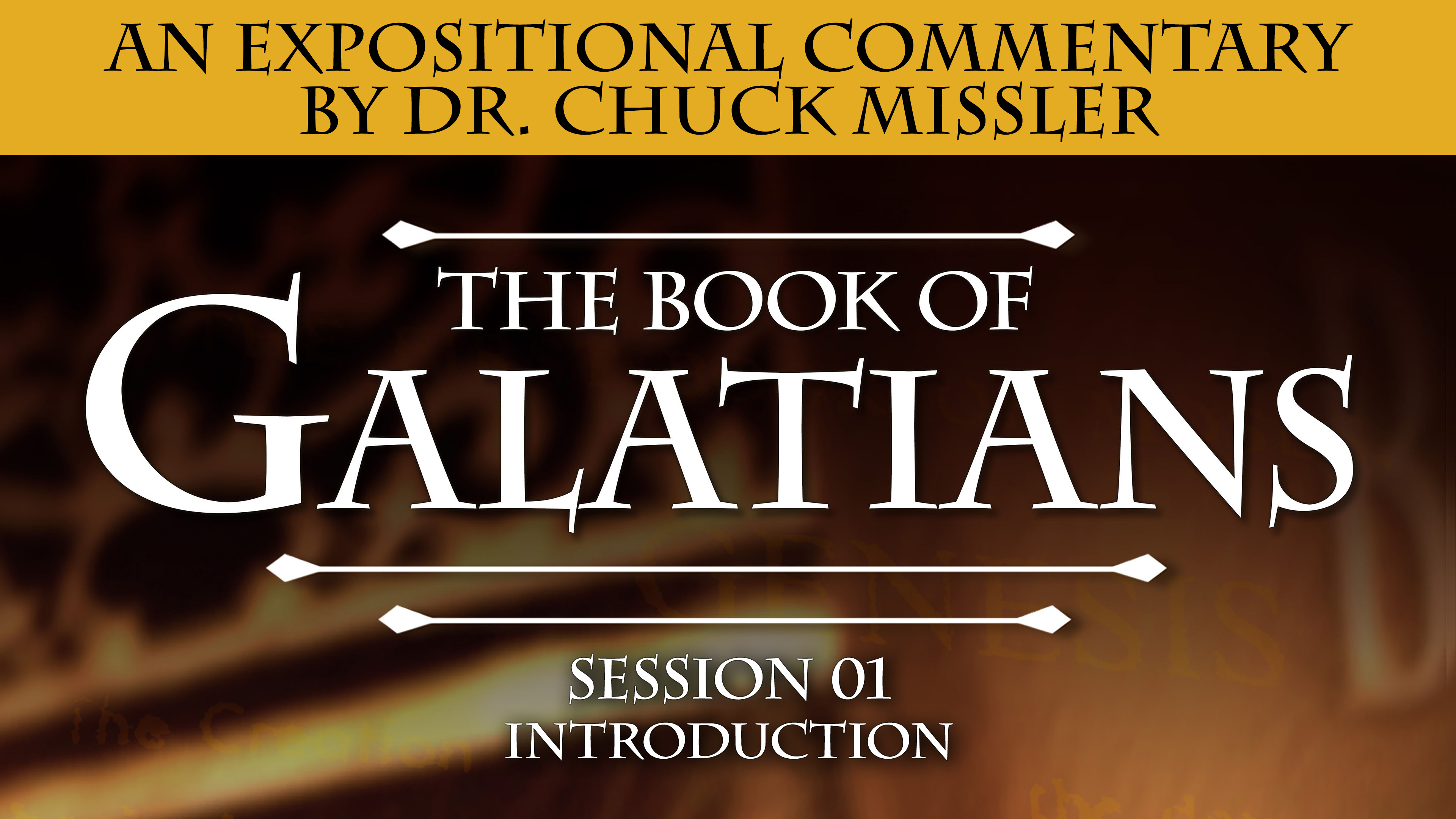 48 - E01 - Galatians: An Expositional Commentary
