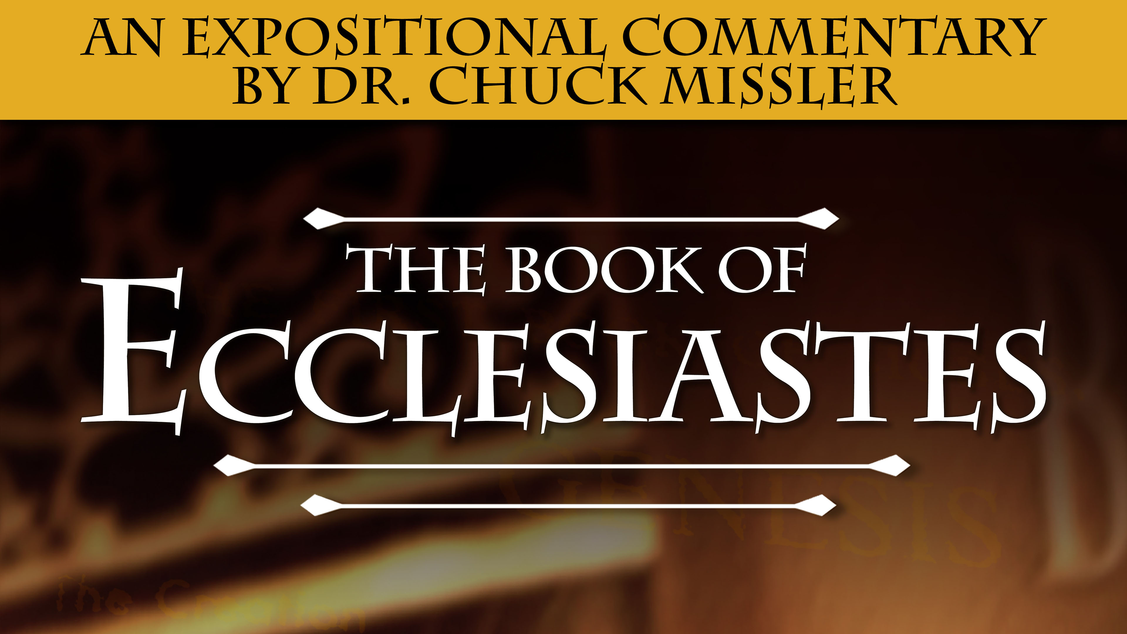 Ecclesiastes: An Expositional Commentary