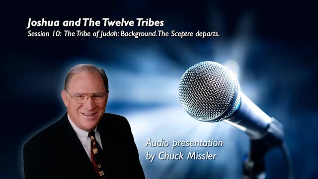 06 - E10 - Joshua and The Twelve Tribes: An Expositional Commentary