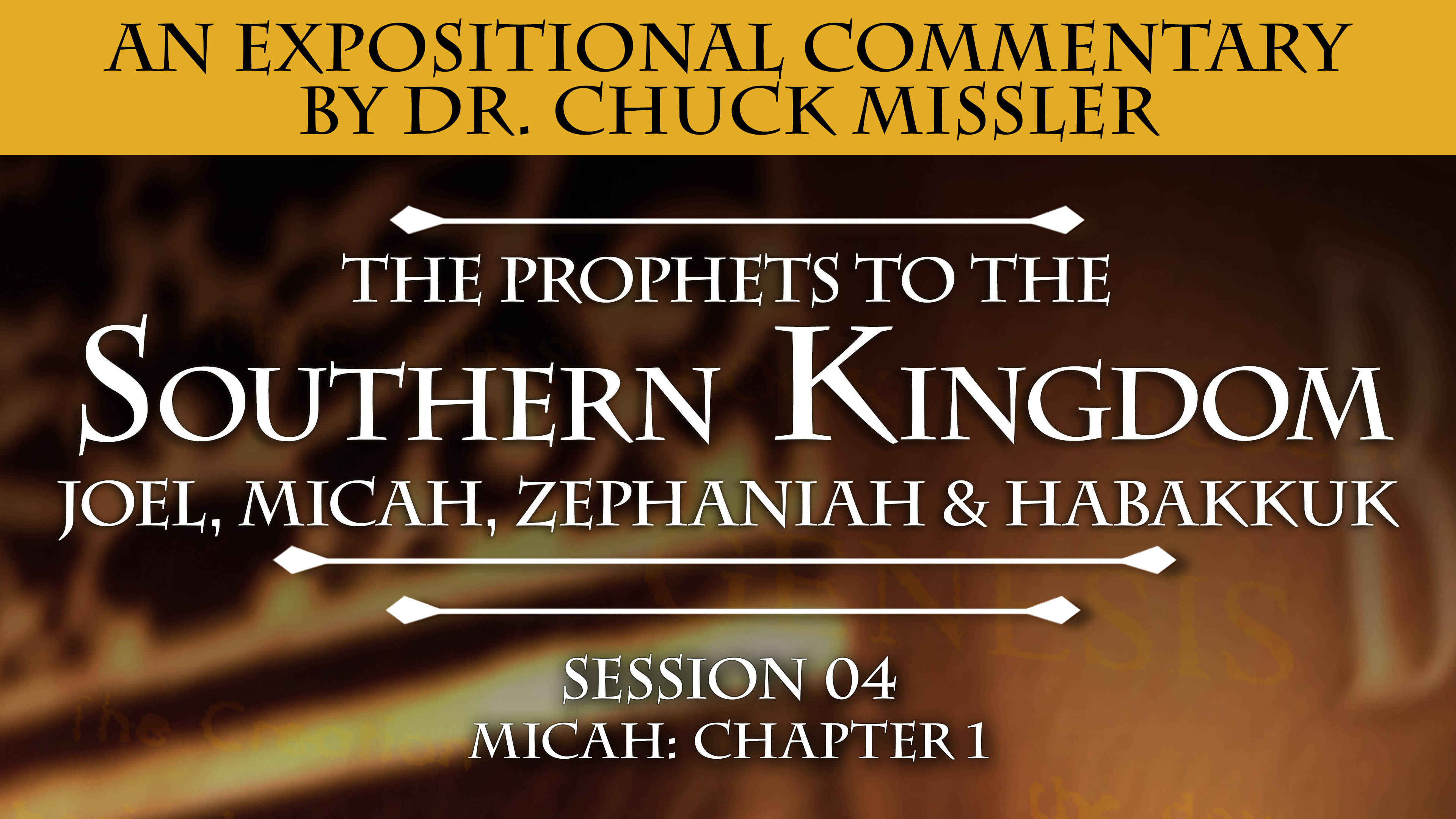 29 - E04 - The Prophets to the Southern Kingdom