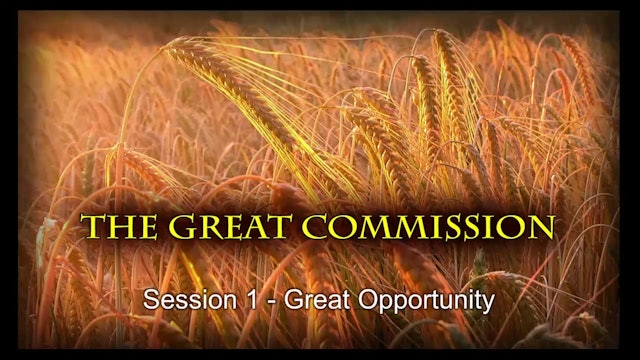The Great Commission - Session 1