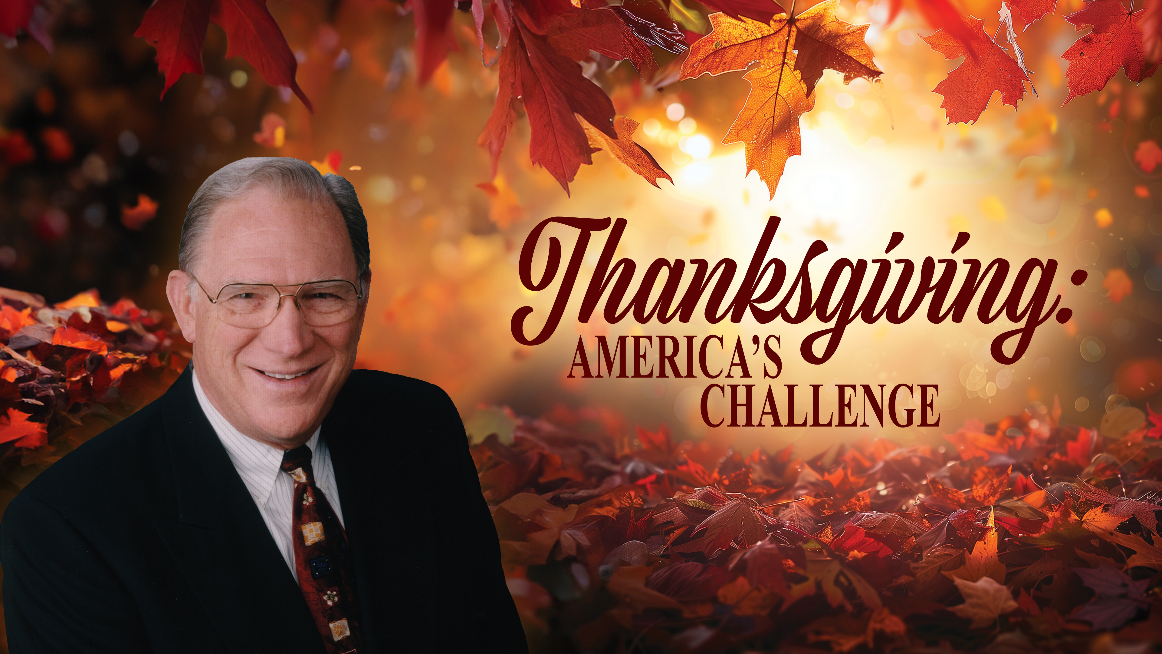 Thanksgiving: America's Challenge